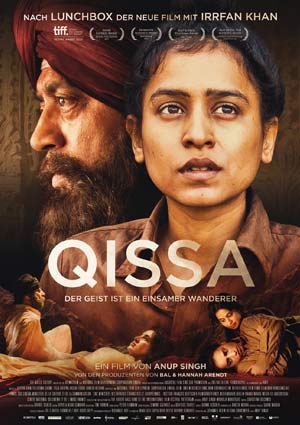 Film Poster QISSA – DER GEIST IST EIN EINSAMER WANDERER von Anup Singh mit Irrfan Khan, Tisca Chopra und Tillotama Shome
