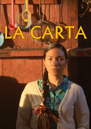 Film Poster THE LETTER - LA CARTA von María De Los Ángeles Cruz Murillo, Publikumspreis-Gewinner, audience award winner Chromie 2016