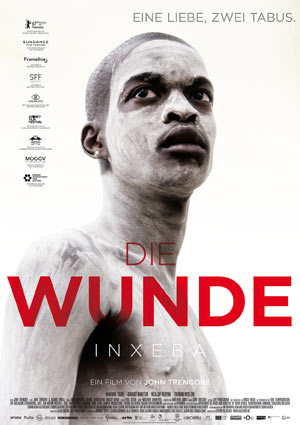 Film Poster DIE WUNDE - THE WOUND - INXEBA von Regisseur John Trengove mit Nakhane Touré, Niza Jay Ncoyini und Bongile Mantsai