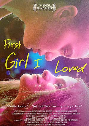 Film Poster FIRST GIRL I LOVED von Kerem Sanga mit Brianna Hildebrand ("Deadpool") und Dylan Gelula ("Unbreakable Kimmy Schmidt")