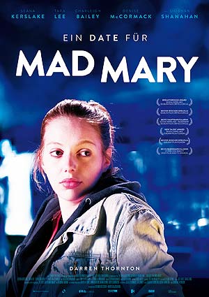 Film Poster EIN DATE FÜR MAD MARY – A DATE FOR MAD MARY von Darren Thornton mit Seána Kerslake, Carolyn Bracken, Denise McCormack, Charleigh Bailey und Tara Lee