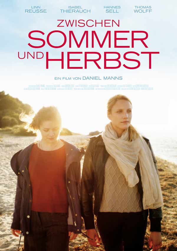 Film Poster ZWISCHEN SOMMER UND HERBST, eine lesbische romantische Dramödie von Daniel Manns aus Bielefeld in NRW