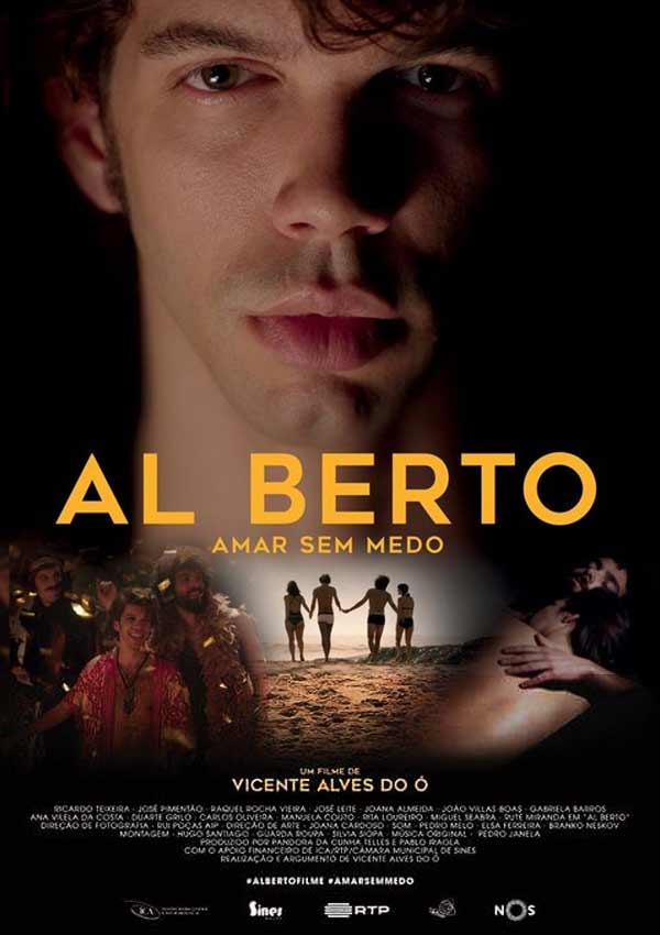 AL BERTO (NRW-Premiere) Film Poster AL BERTO von Regisseur und Autor Vicente Alves do Ó über den offen schwulen portugiesischen Dichter Alberto Raposo Pidwell Tavares mit Ricardo Teixeira und José Pimentão