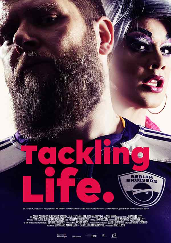 Film Poster TACKLING LIFE, ein Dokumentarfilm von Regisseur Johannes List über das schwule Rugby-Team Berlin Bruisers