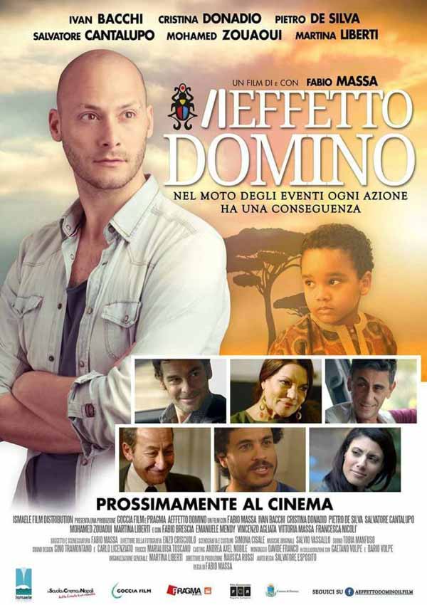 Film Poster AEFFETTO DOMINO von Regisseur, Autor, Ko-Editor und Hauptdarsteller Fabio Massa aus Italien, 2016