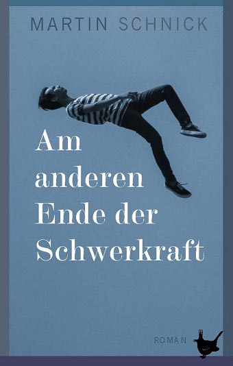 Am anderen Ende der Schwerkraft © Größenwahn Verlag Am anderen Ende der Schwerkraft © Größenwahn Verlag