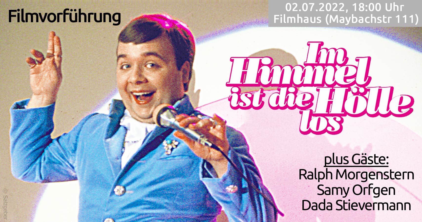 Filmvorführung Im Himmel ist die Hölle los, 1984, Regie, Helmer von Lützelburg, plus Gäste, Ralph Morgenstern, Samy Orfgen und Dada Stievermann am 02.07.2022 im Filmhaus, Köln