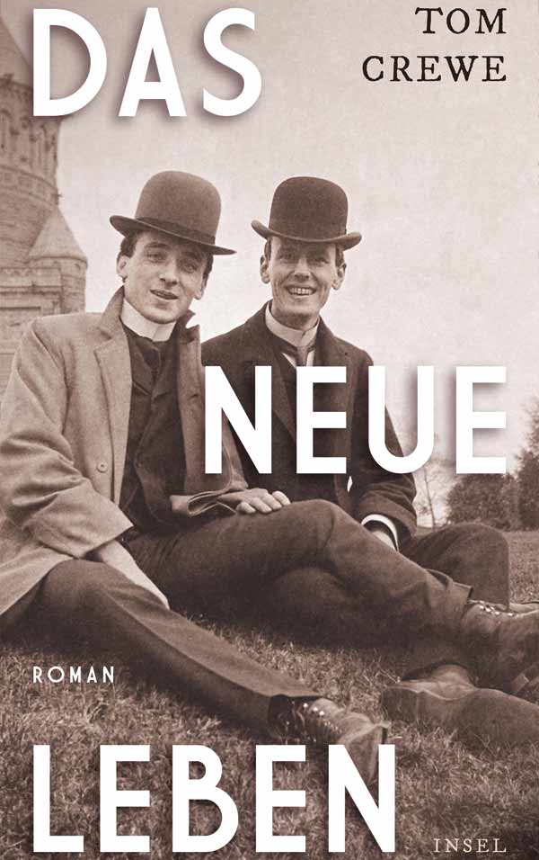 Buch, Cover, Das neue Leben, The New Life, Tom Crewe, Insel Verlag, 2023, Festival, Litfest homochrom