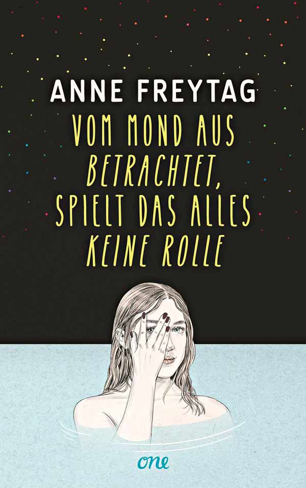 Buchcover »Vom Mond aus betrachtet, spielt das alles keine Rolle« von Anne Freytag