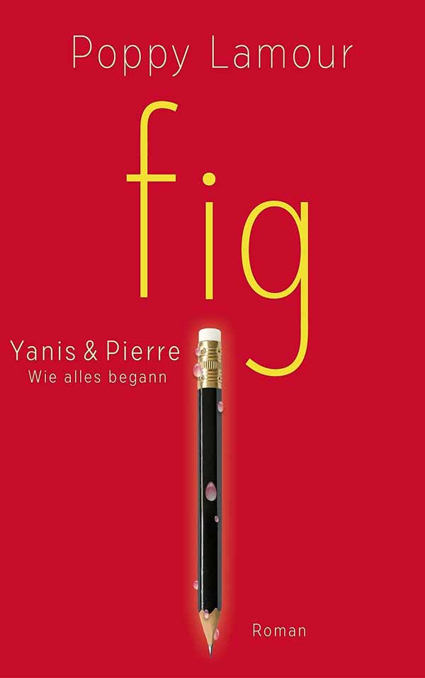 Cover fig – Yanis & Pierre: Wie alles begann